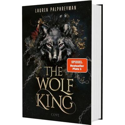 The Wolf King (Wolf King 1), Gebundene Ausgabe von Lauren Palphreyman, Carlsen