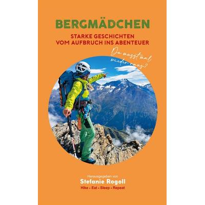 Bergmädchen, Taschenbuch von , BoD – Books on Demand