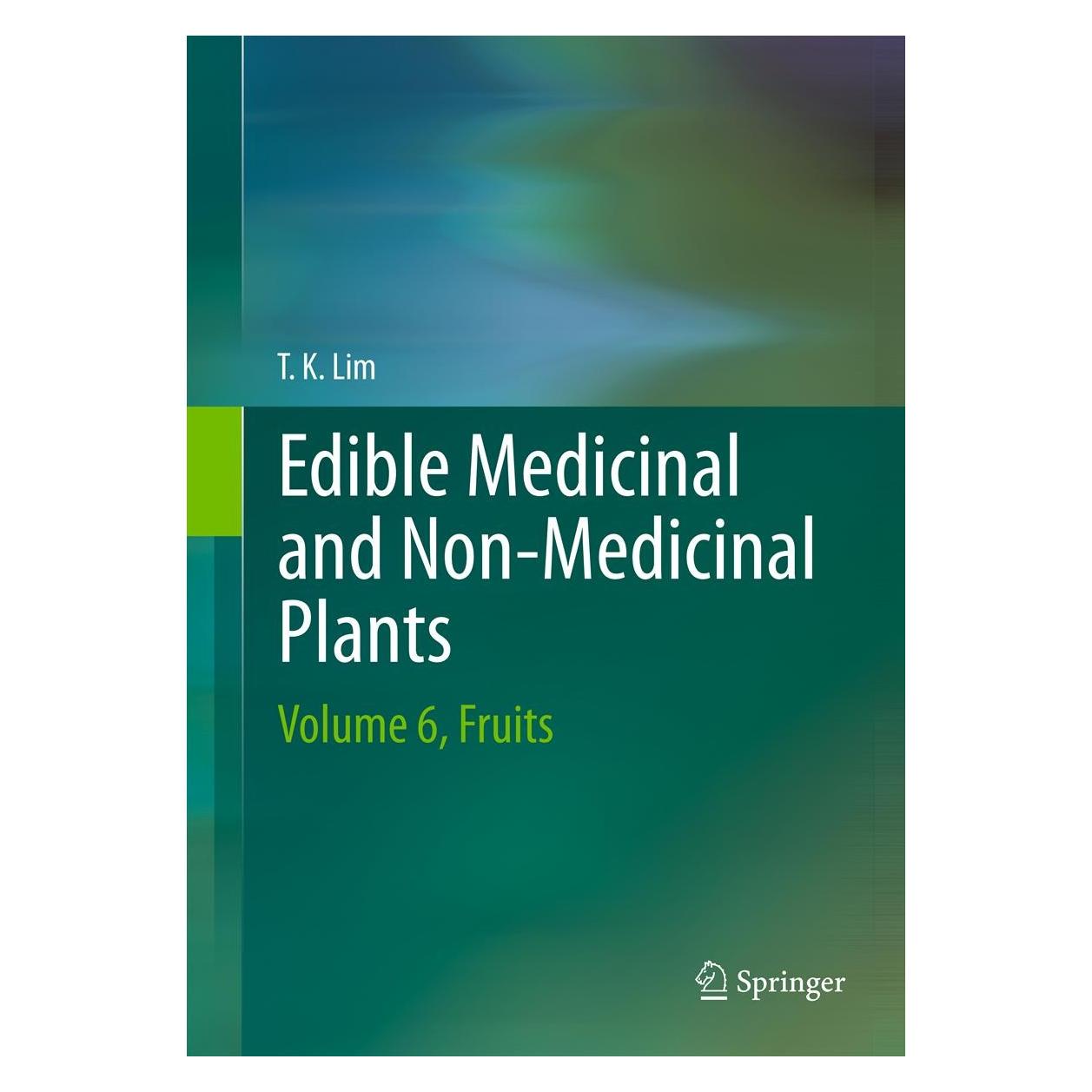 Springer Edible Medicinal And Non-Medicinal Plants (Englisch, Hardcover, T. K. Lim) (9789400756274)