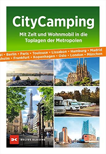 Isabel Kleine - CityCamping: Mit Zelt und Wohnmobil in die Toplagen der Metropolen - Preis vom 13.10.2026 11:25:28 h