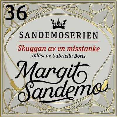 Skuggan av en misstanke - Margit Sandemo, Audio, 9789178751693
