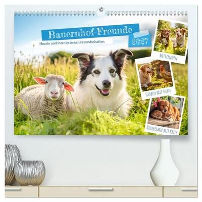 Bauernhof-Freunde - Hunde und ihre tierischen Freundschaften (hochwertiger Premium Wandkalender 2027 DIN A2 quer), Kunstdruck in Hochglanz