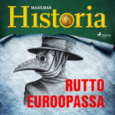 Rutto Euroopassa - Maailman historia, Audio, 9788726384208