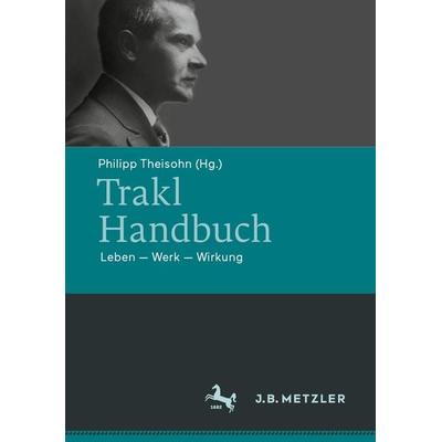 Trakl-Handbuch, Gebundene Ausgabe von , Springer Berlin, 978-3-662-67322-5