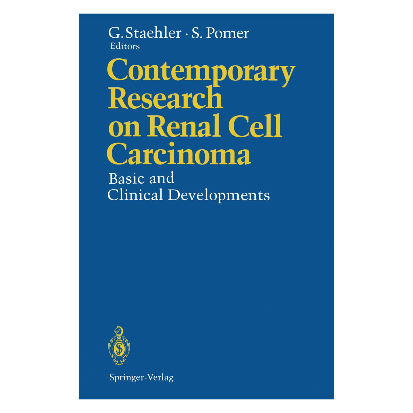 Springer Contemporary Research on Renal Cell Carcinoma (Englisch, Softcover, Gerd Staehler, Sigmund Pomer) (55509522)