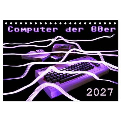 Computer der 80er (Tischkalender 2027 DIN A5 quer), CALVENDO Monatskalender