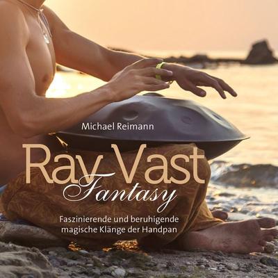 Rav Vast Fantasy - , CD, 9783957663924