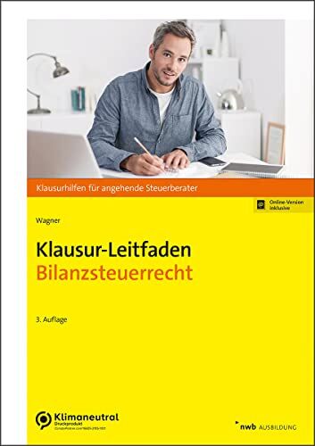 Edmund Wagner - Klausur-Leitfaden Bilanzsteuerrecht (Klausurhilfen für angehende Steuerberater) - Preis vom 13.10.2026 19:28:25 h