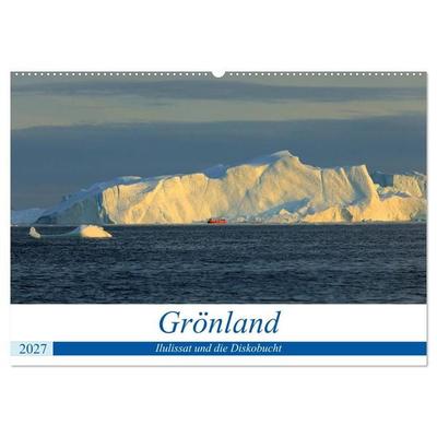 Grönland - Ilulissat und die Diskobucht (Wandkalender 2027 DIN A2 quer), CALVENDO Monatskalender