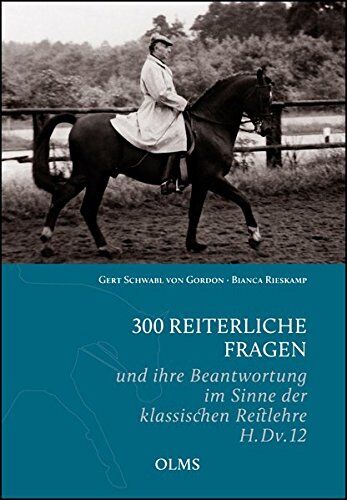 Bianca Rieskamp - 300 reiterliche Fragen: und ihre Beantwortung im Sinne der klassischen Reitlehre H.Dv.12. - Preis vom 17.10.2026 19:25:27 h