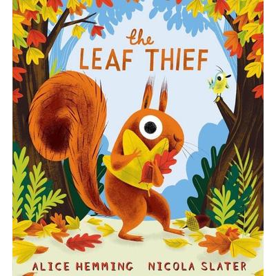 The Leaf Thief, Taschenbuch von Alice Hemming, Scholastic, 978-1-4071-9144-7