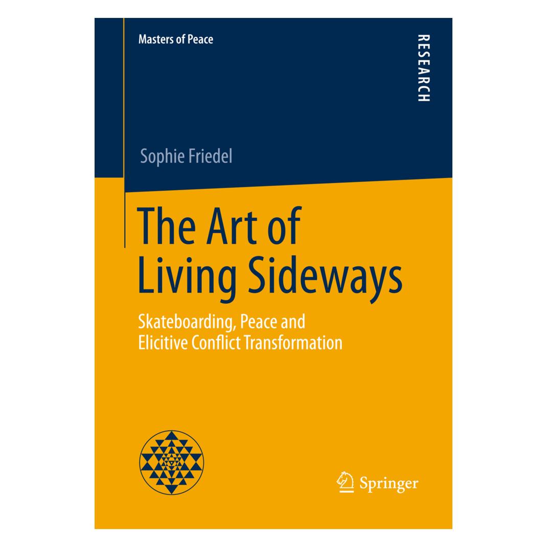 Springer The Art of Living Sideways (Englisch, Softcover, Sophie Friedel) (55578032)