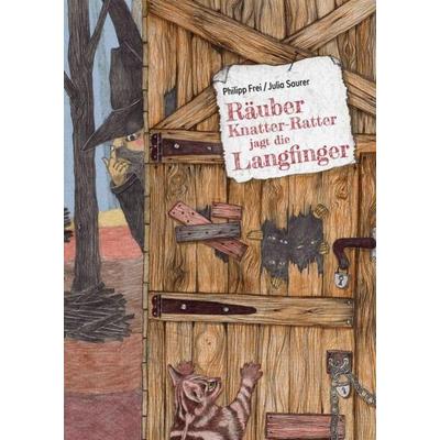 Räuber Knatter-Ratter jagt die Langfinger, Gebundene Ausgabe von Philipp Frei, Mosaicstones GmbH | Verlag & Buchhandel, 978-3-85580-568-6