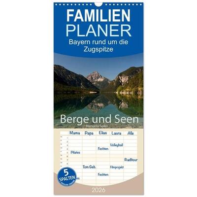 Familienplaner 2026 - Berge und Seen rund um die Zugspitze mit 5 Spalten (Wandkalender, 21 x 45 cm) CALVENDO