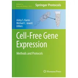 Cell-Free Gene Expression, Fachbücher von Michael C. Jewett, Ashty S. Karim
