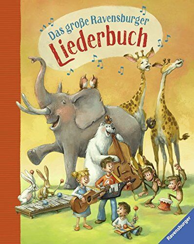Das große Ravensburger Liederbuch - Preis vom 13.10.2026 19:28:25 h