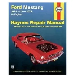 Ford Mustang, Mach 1, GT, Shelby, & Boss V-8 (1964-1973) Haynes Repair Manual (USA), Ratgeber von Haynes Publishing
