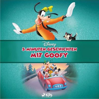 Disney: 5 Minuten Geschichten mit Goofy - Walt Disney, Audio, 9788727326283