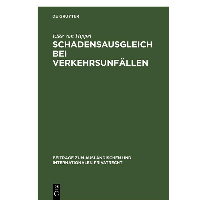 De Gruyter Hippel:Schadensausgleich bei Verkehrsun (Deutsch, Hardcover, Eike von Hippel) (67770841)