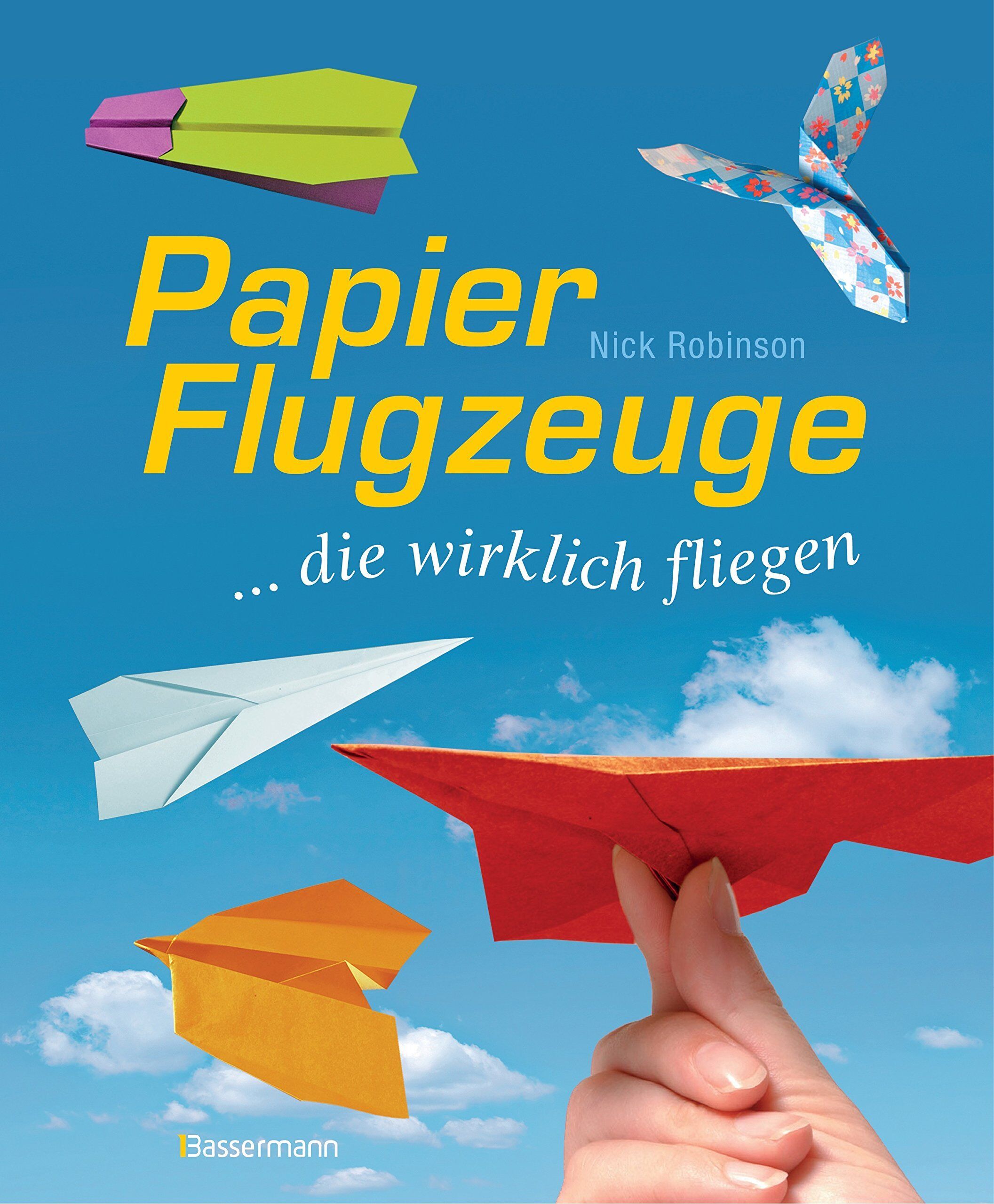 Nick Robinson - Papierflugzeuge - Preis vom 09.10.2026 07:28:09 h