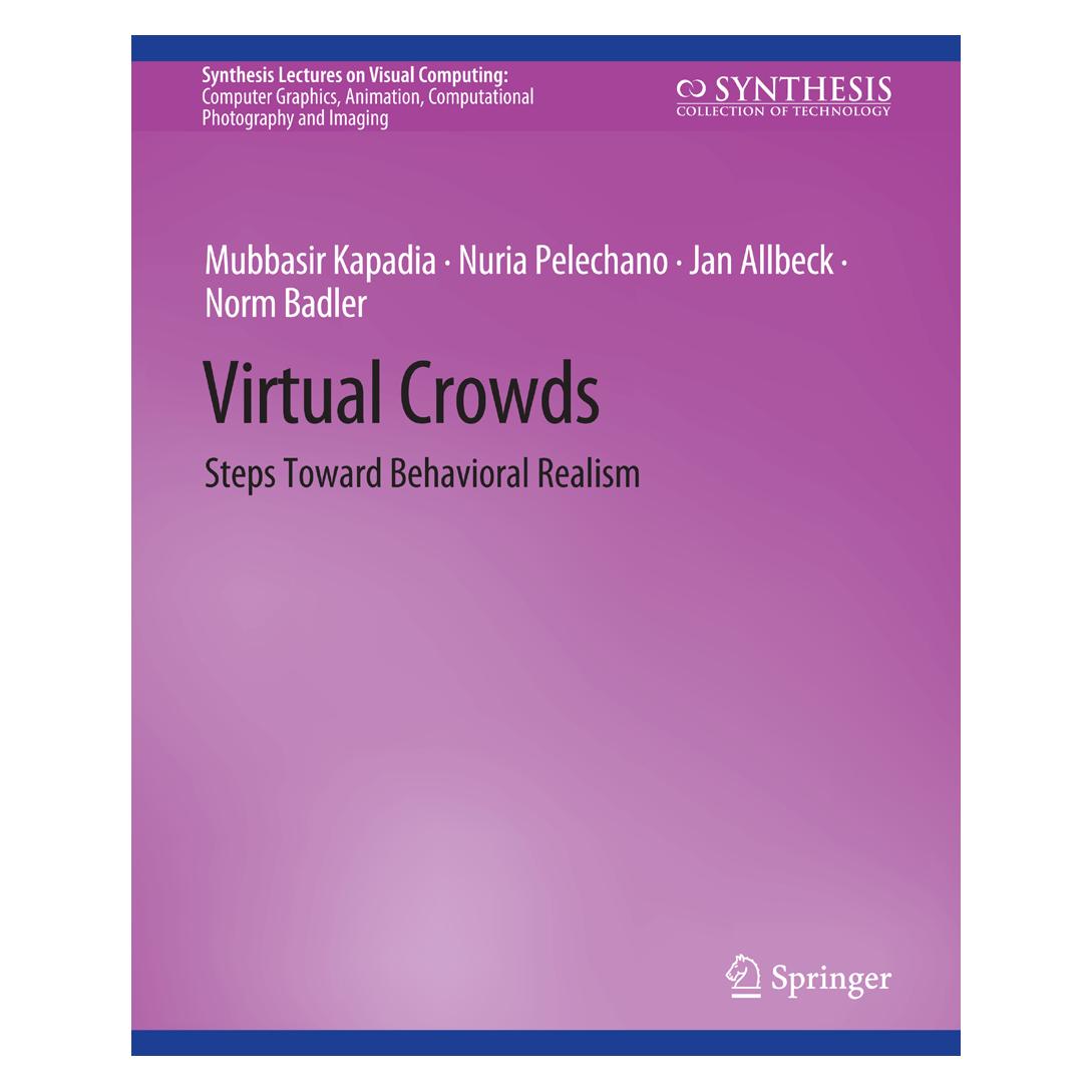 Springer Virtual Crowds (Englisch, Softcover, Jan Allbeck, Mubbasir Kapadia, Norm Badler, Nuria Pelechano) (56863069)