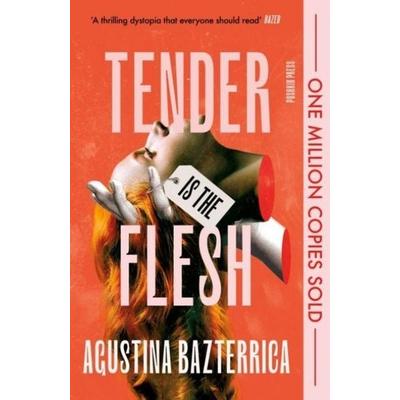Tender is the Flesh, Taschenbuch von Agustina Bazterrica, Pushkin Press, 978-1-80568-085-7