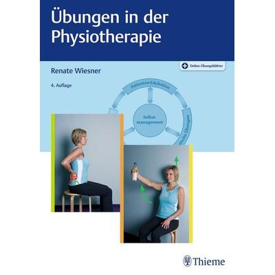Übungen in der Physiotherapie, Taschenbuch von Renate Wiesner, Thieme, 978-3-13-245273-2