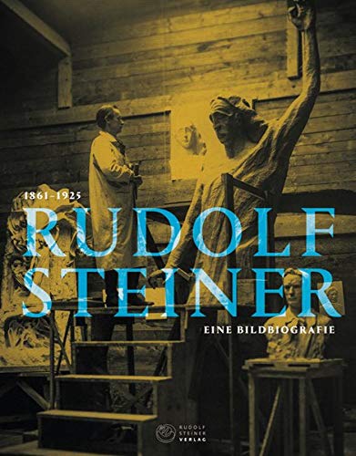 Hoffmann, David Marc - Rudolf Steiner 1861 - 1925: Eine Bildbiografie - Preis vom 16.10.2026 11:41:07 h