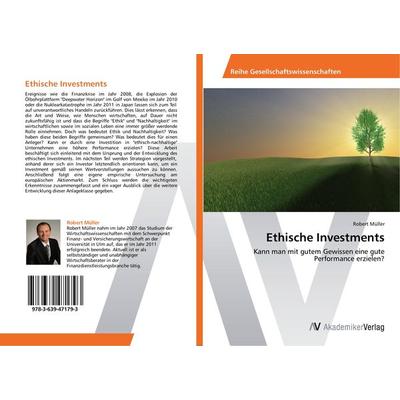 Ethische Investments, Taschenbuch von Robert Müller, AV Akademikerverlag, 978-3-639-47179-3