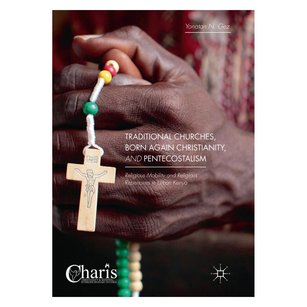 Springer Traditional Churches, Born Again Christianity, and Pentecostalism (Englisch, Softcover, Yonatan N. Gez) (56102433)