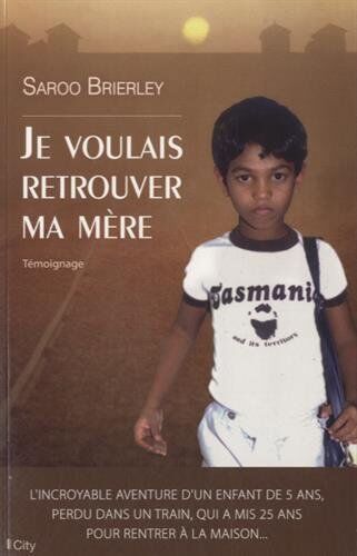 Saroo Brierley - Je voulais retrouver ma mère : témoignage - Preis vom 09.10.2026 07:28:09 h