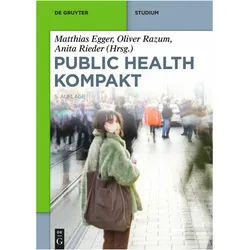 Public Health Kompakt, Fachbücher von Oliver Razum, Anita Rieder, Matthias Egger