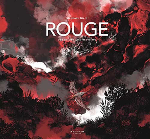 Stéphane Kiehl - Rouge : une histoire dans les collines - Preis vom 11.10.2026 15:43:13 h