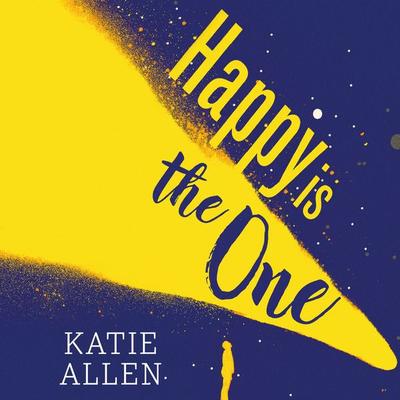 Happy is the One - Katie Allen, Audio, 9781399190374