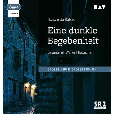 Eine dunkle Begebenheit - Honore de Balzac, Audio, 9783742415240