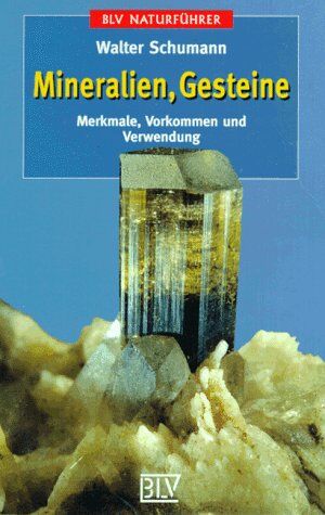 Walter Schumann - BLV Taschenbücher, Mineralien, Gesteine - Preis vom 10.10.2026 11:48:34 h