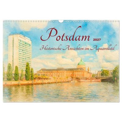 Potsdam – Historische Ansichten im Aquarellstil (Wandkalender 2027 DIN A3 quer), CALVENDO Monatskalender