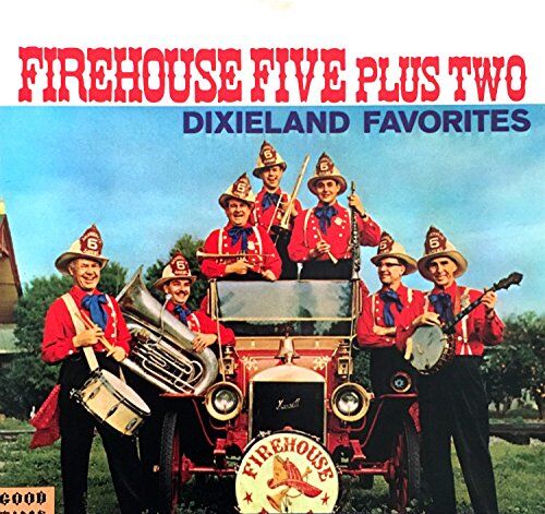 Firehouse Five Plus Two - Dixieland Favorites - Preis vom 16.10.2026 11:41:07 h
