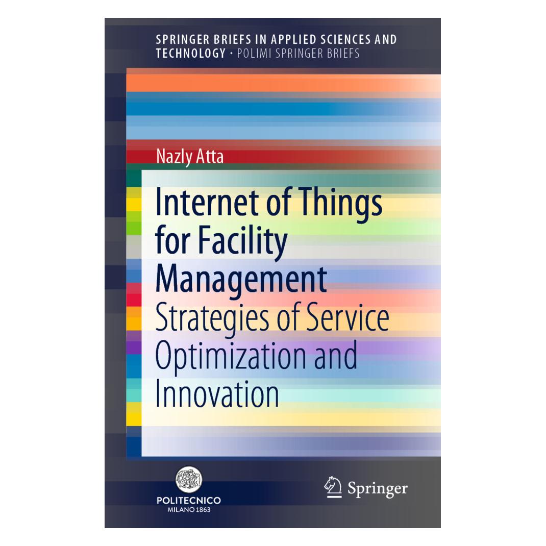 Springer Internet of Things for Facility Management (Englisch, Softcover, Nazly Atta) (56159277)
