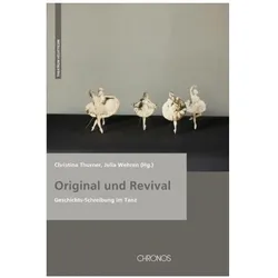 Original und Revival, Fachbücher von Julia Wehren, Christina Thurner