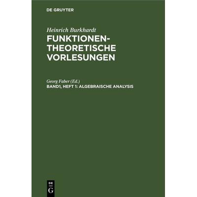 Algebraische Analysis, Gebundene Ausgabe von , De Gruyter, 978-3-11-244153-4