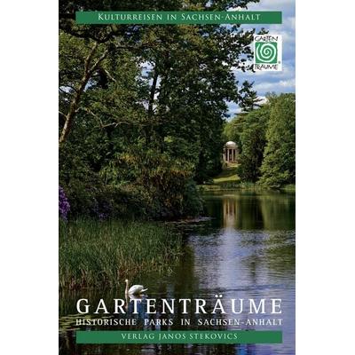 Gartenträume, Taschenbuch von Anke Werner, Stekovics, J