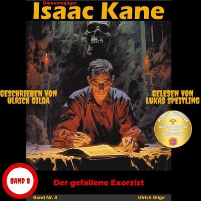 Der gefallene Exorzist: Dämonenjäger Isaac Kane Band 8 - Ulrich Gilga, Audio, 4069828698284