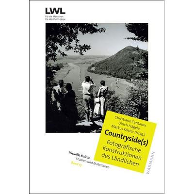 Countryside(s). Fotografische Konstruktionen des Ländlichen., Taschenbuch von , Waxmann Verlag GmbH, 978-3-8188-0074-1