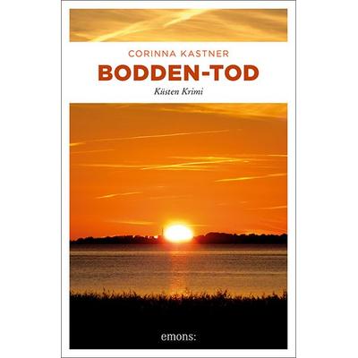 Bodden-Tod, Taschenbuch von Corinna Kastner, Emons Verlag, 978-3-7408-0187-8