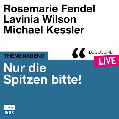 Nur die Spitzen bitte! - Various,Katharina Adler, Audio, 4066004558547