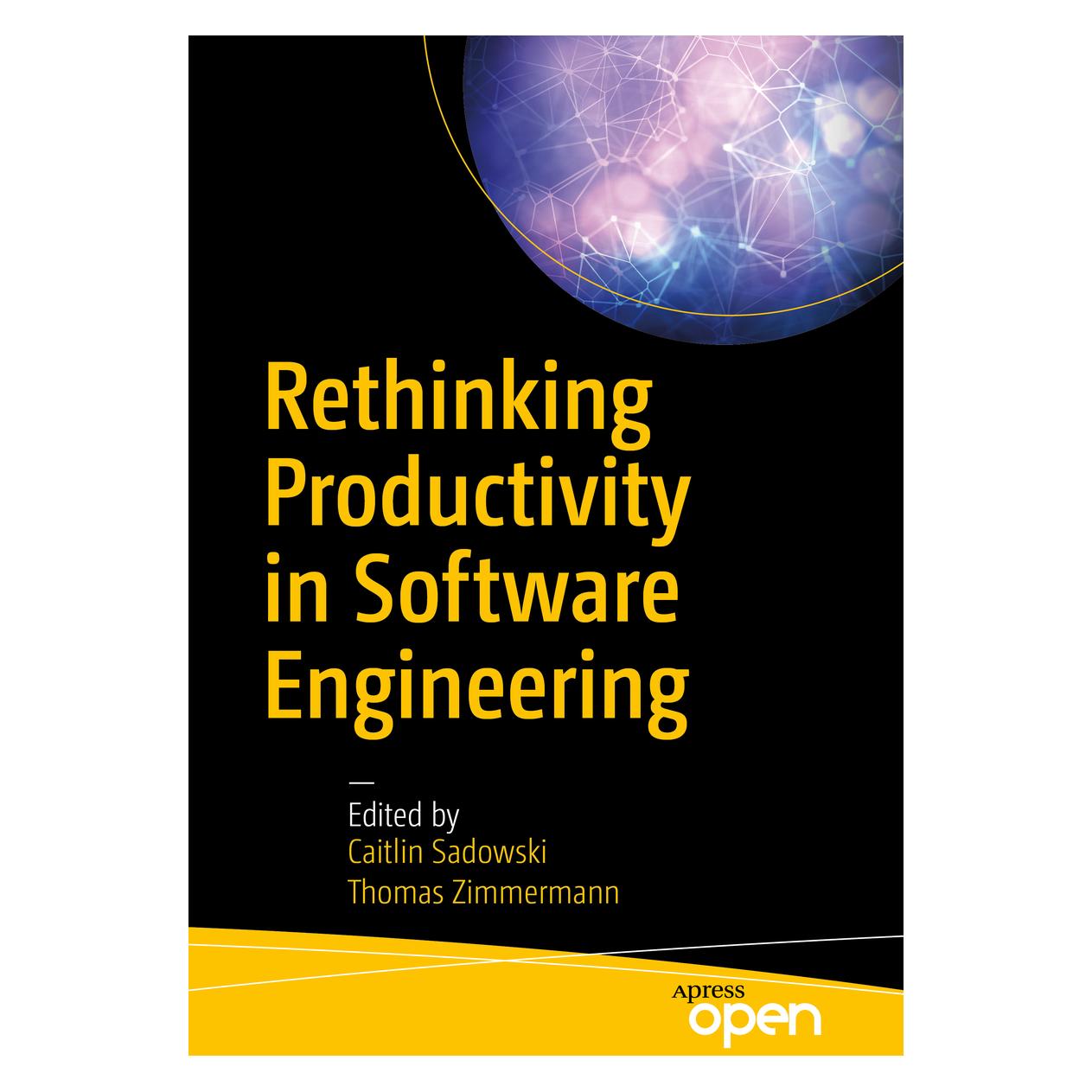 Springer Rethinking Productivity in Software Engineering (Englisch, Softcover, Caitlin Sadowski, Thomas Zimmermann) (56017399)