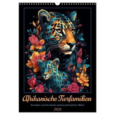 Afrikanische Tierfamilien (Wandkalender 2026 DIN A3 hoch), CALVENDO Monatskalender