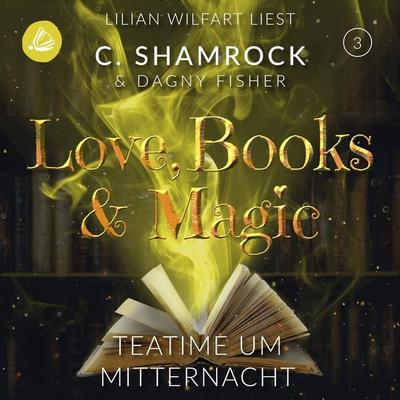 Teatime um Mitternacht - C. Shamrock,Dagny Fisher, Audio, 4066339015494