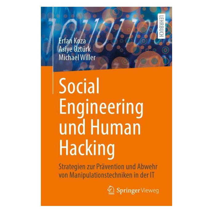 Springer Social Engineering und Human Hacking (Deutsch, Softcover, Asiye Öztürk, Erfan Koza, Michael Willer) (53054231)